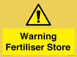 Warning Fertiliser Store